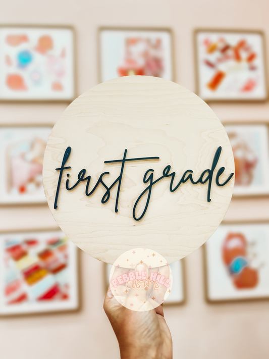 School Grade Round Sign